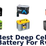 Best Deep Cell Battery For RV