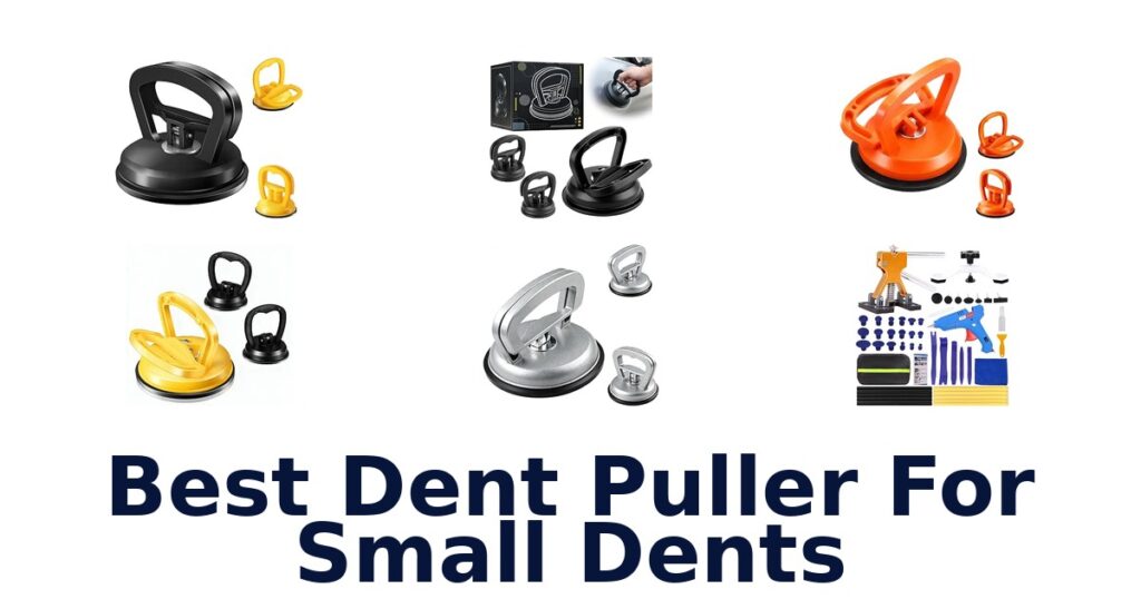 Best Dent Puller For Small Dents