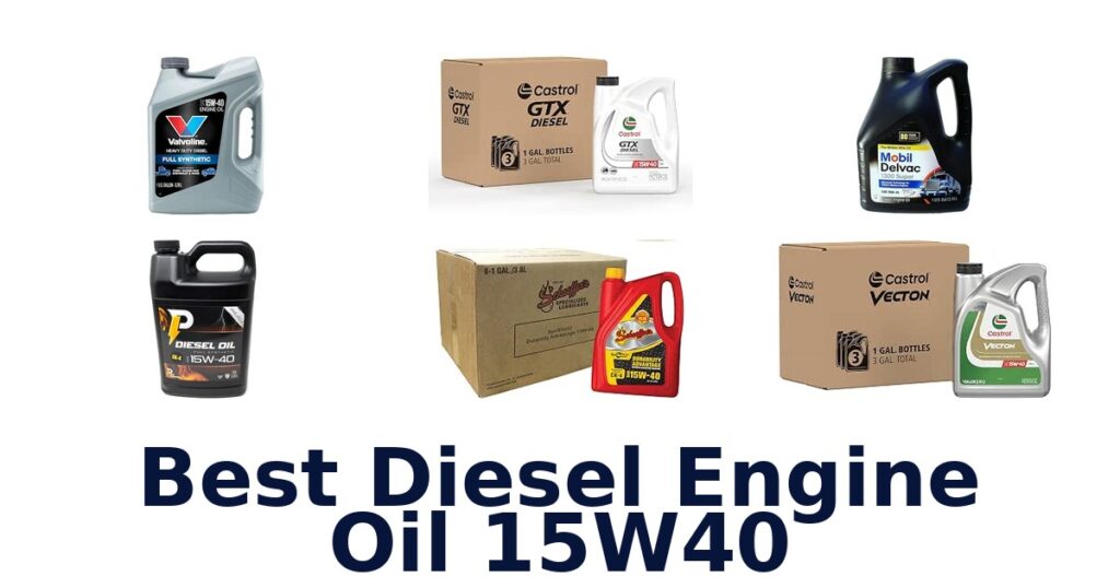 Best Diesel Engine Oil 15W40