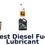 Best Diesel Fuel Lubricant