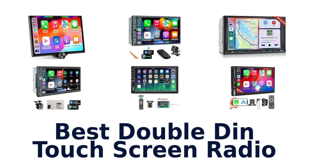 Best Double Din Touch Screen Radio