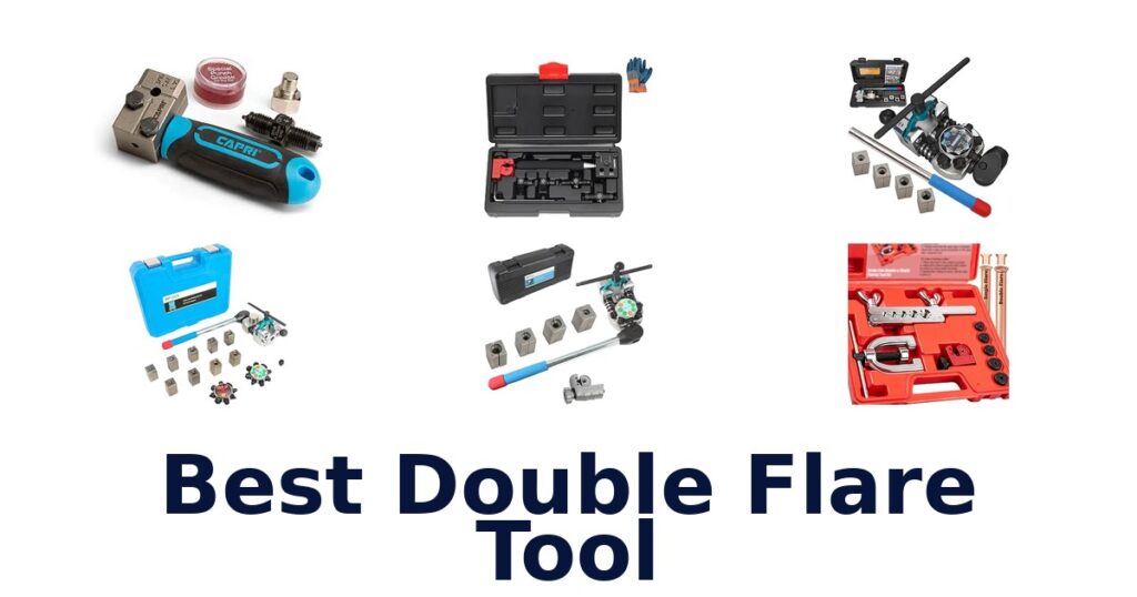 Best Double Flare Tool