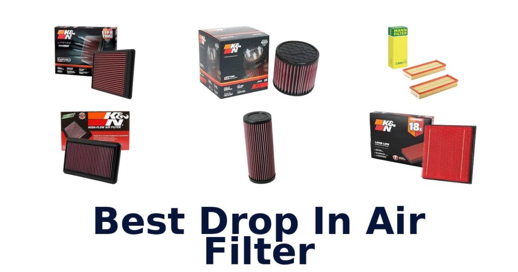 Best Drop In Air Filter