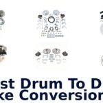Best Drum To Disc Brake Conversion Kit