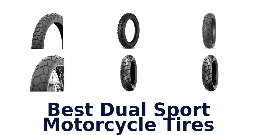 Best Dual Sport Motorcycle Tires