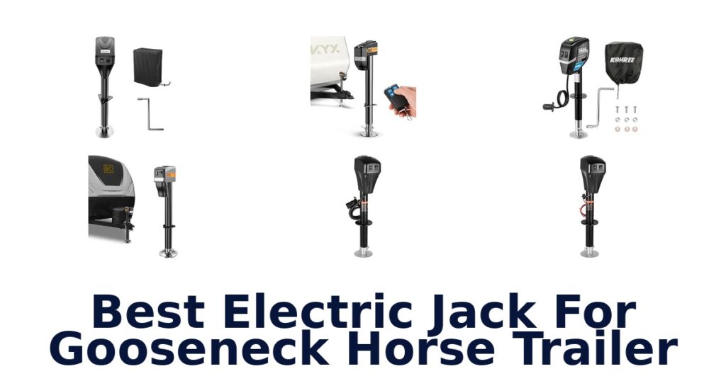 Best Electric Jack For Gooseneck Horse Trailer