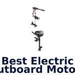 Best Electric Outboard Motors