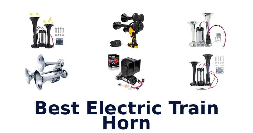 Best Electric Train Horn