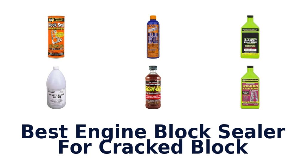 Best Engine Block Sealer For Cracked Block