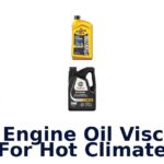 Best Engine Oil Viscosity For Hot Climate