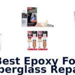 Best Epoxy For Fiberglass Repair