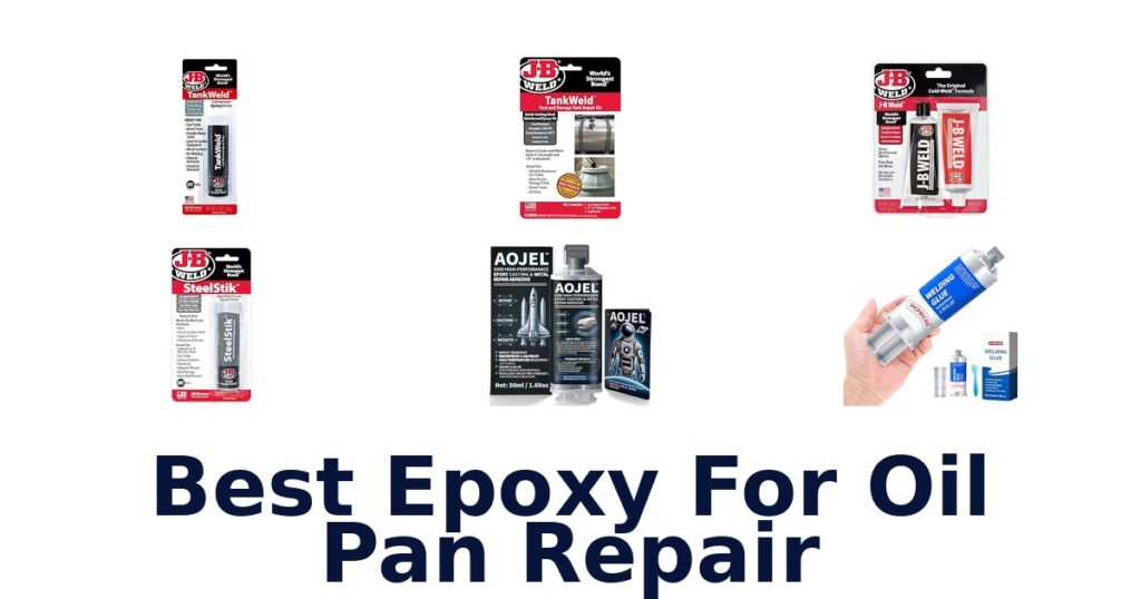 Best Epoxy For Oil Pan Repair