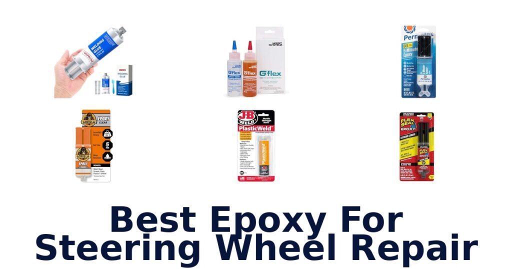 Best Epoxy For Steering Wheel Repair