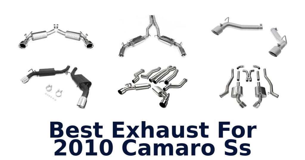 Best Exhaust For 2010 Camaro Ss