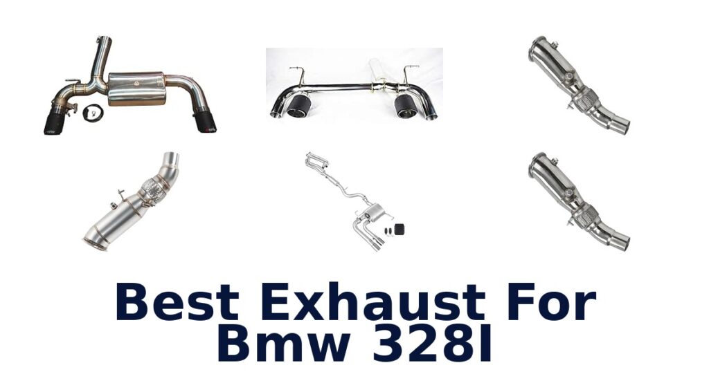 Best Exhaust For Bmw 328I