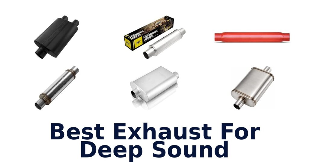 Best Exhaust For Deep Sound