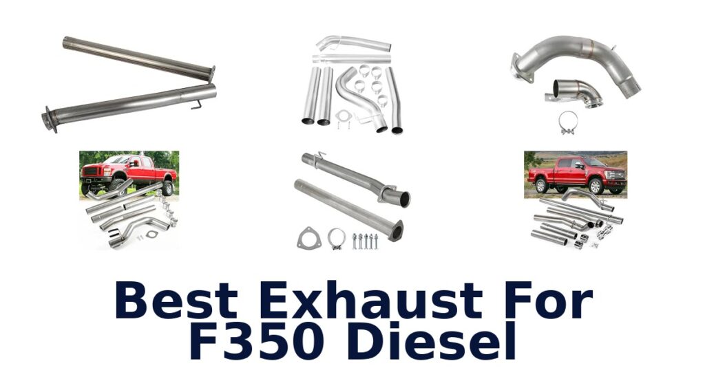 Best Exhaust For F350 Diesel