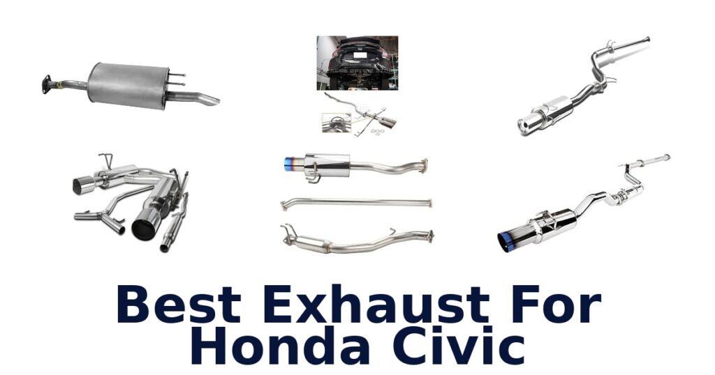Best Exhaust For Honda Civic
