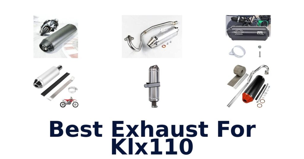 Best Exhaust For Klx110
