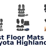 Best Floor Mats For Toyota Highlander