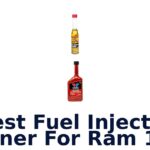 Best Fuel Injector Cleaner For Ram 1500