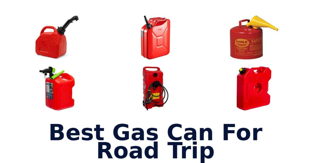 Best Gas Can For Road Trip