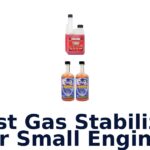 Best Gas Stabilizer For Small Engines