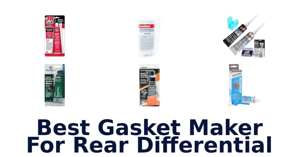 Best Gasket Maker For Rear Differential