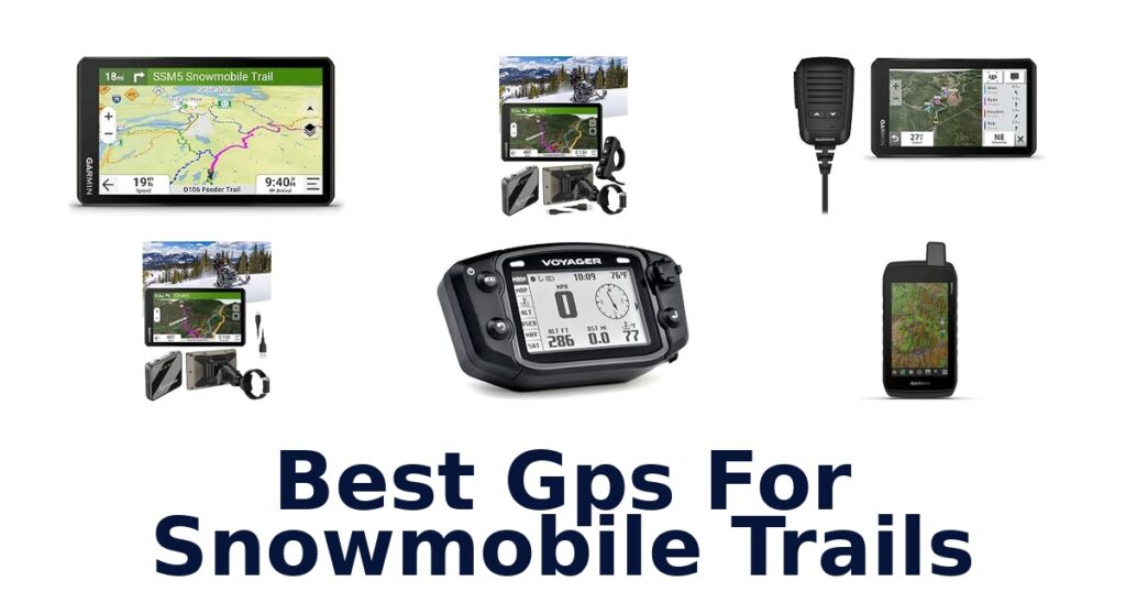 Best Gps For Snowmobile Trails