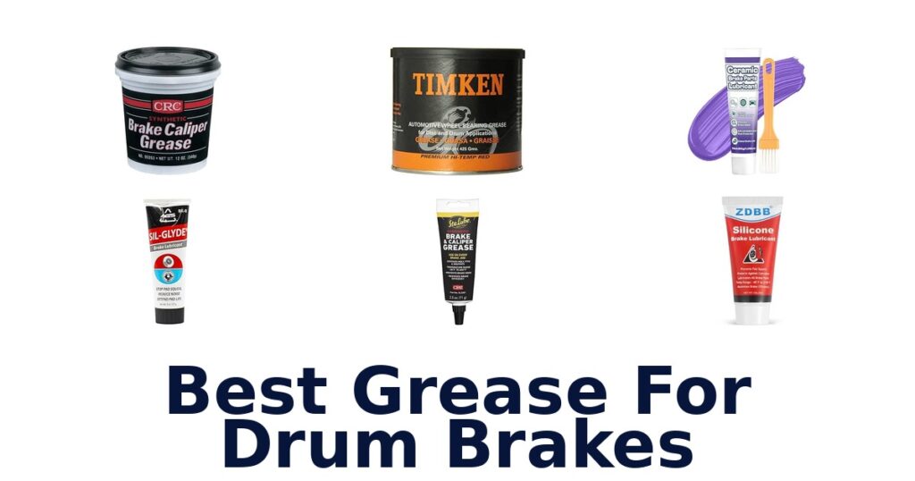 Best Grease For Drum Brakes