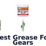 Best Grease For Gears