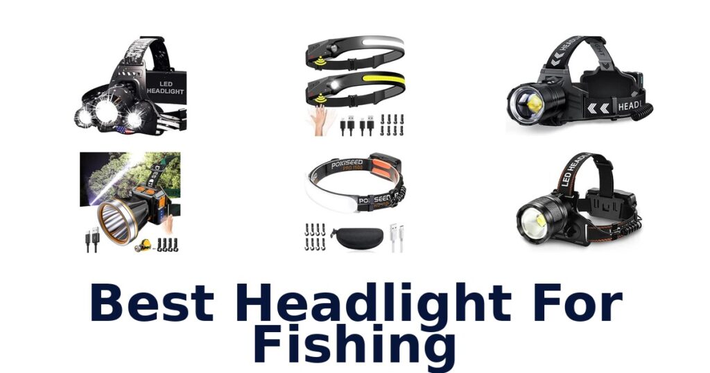 Best Headlight For Fishing