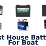 Best House Battery For Boat