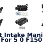 Best Intake Manifold For 5 0 F150