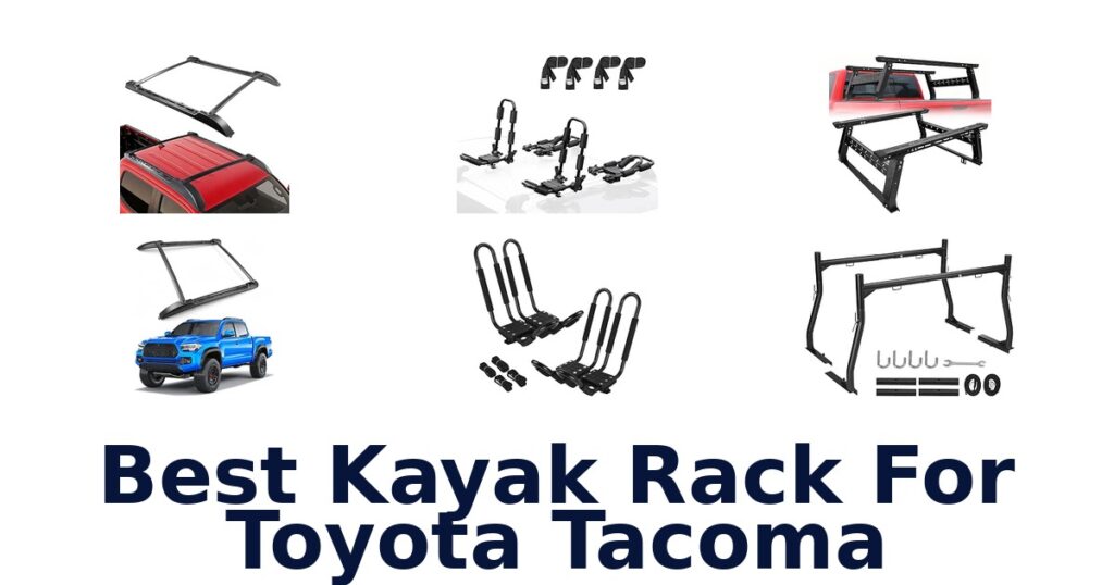 Best Kayak Rack For Toyota Tacoma