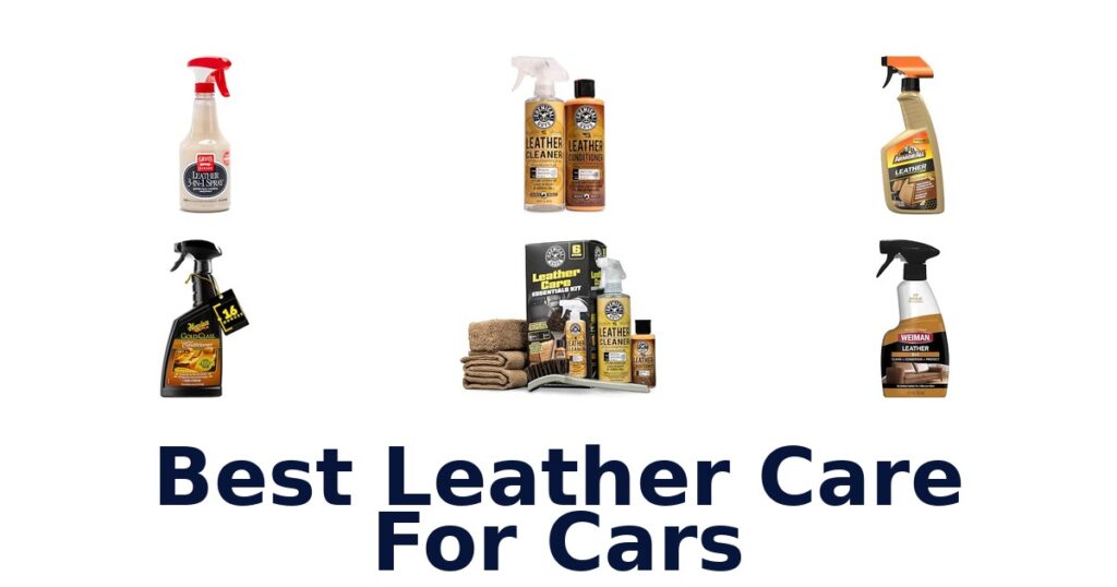Best Leather Care For Cars