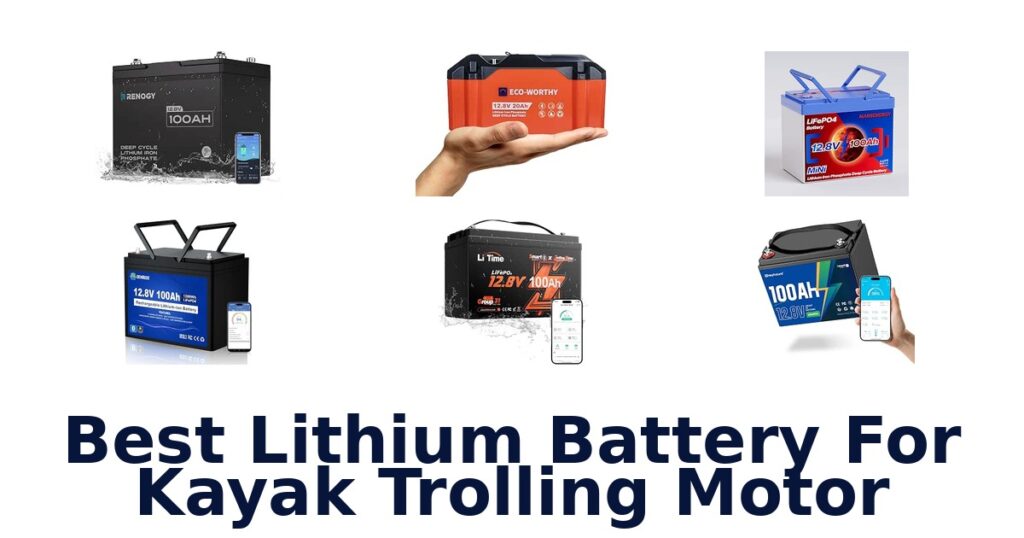 Best Lithium Battery For Kayak Trolling Motor