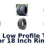 Best Low Profile Tires For 18 Inch Rims
