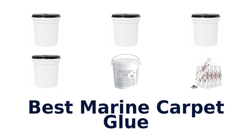 Best Marine Carpet Glue