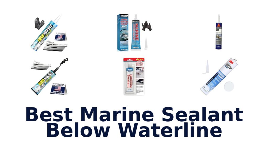 Best Marine Sealant Below Waterline