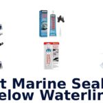 Best Marine Sealant Below Waterline