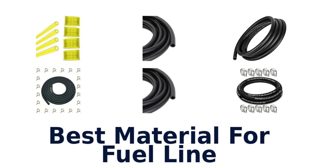 Best Material For Fuel Line