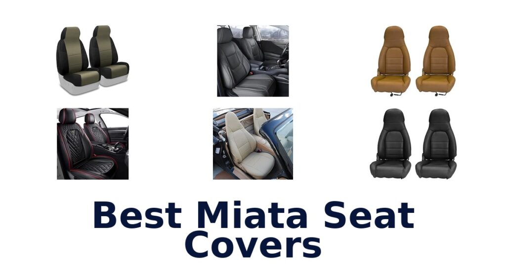 Best Miata Seat Covers