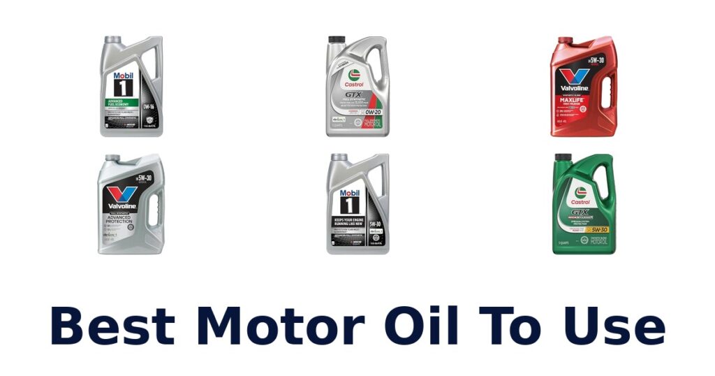 Best Motor Oil To Use