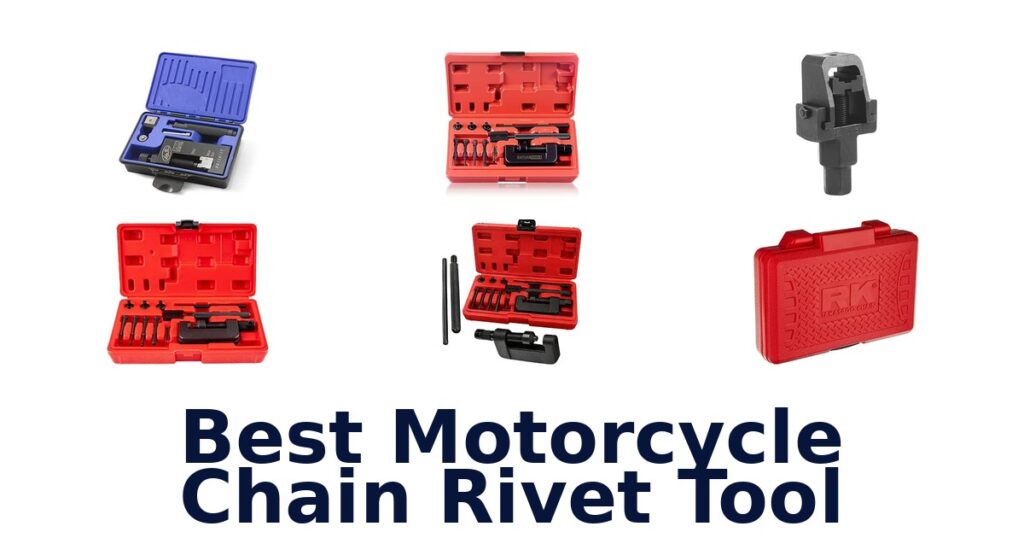 Best Motorcycle Chain Rivet Tool