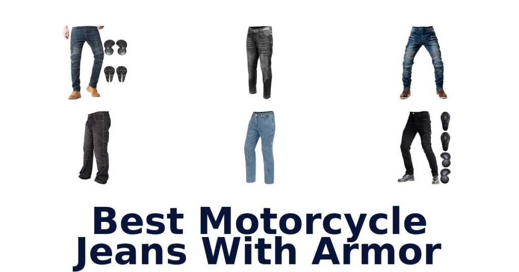Best Motorcycle Jeans With Armor