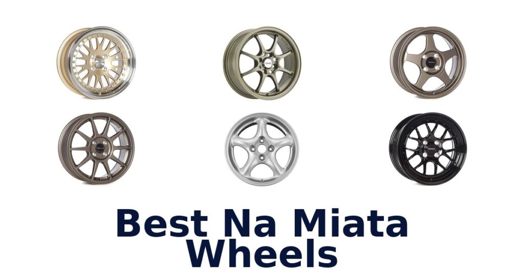 Best Na Miata Wheels