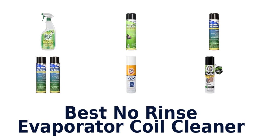 Best No Rinse Evaporator Coil Cleaner