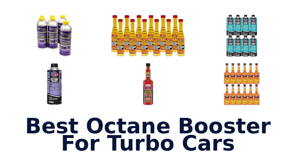 Best Octane Booster For Turbo Cars