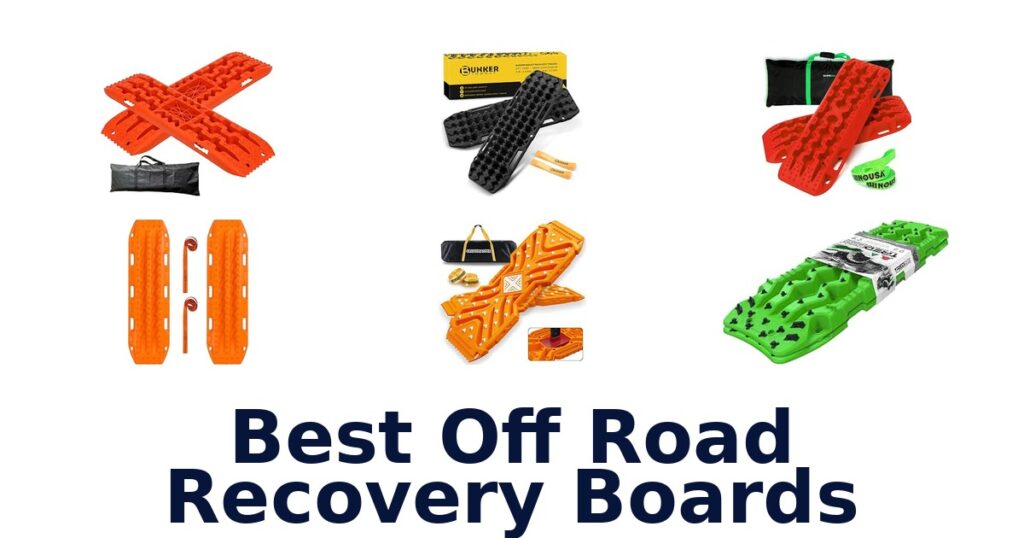Best Off Road Recovery Boards